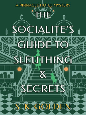 The Socialite's Guide to Sleuthing and Secrets - ebook